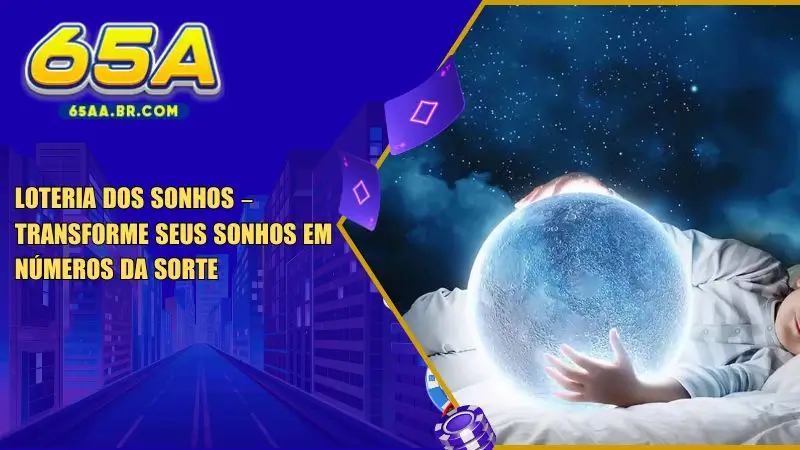 Loteria dos Sonhos 65A